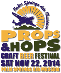 Palm Springs Props and Hops Craft Beer Festival